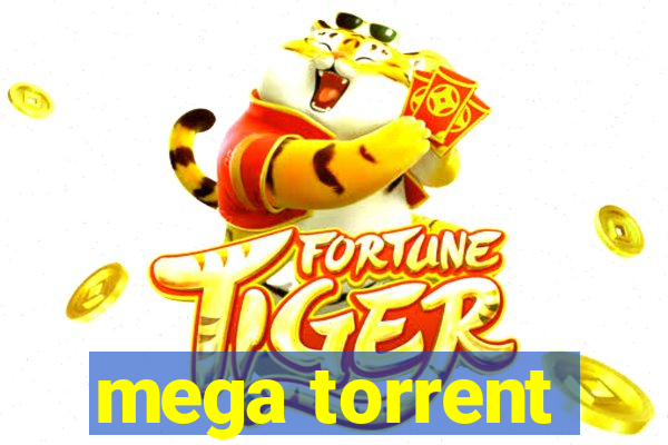 mega torrent